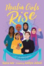 Muslim Girls Rise af Saira Mir