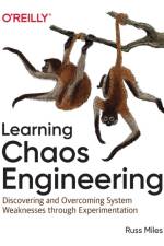 Learning Chaos Engineering af Russ Miles