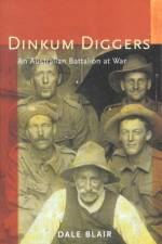 Dinkum Diggers af Dale James Blair