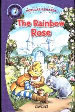 The Rainbow Rose af Sophie Giles
