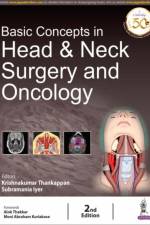 Basic Concepts in Head & Neck Surgery and Oncology