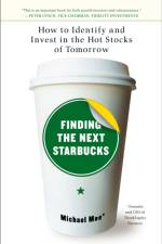 Finding The Next Starbucks af Michael Moe