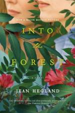 Into the Forest af Jean Hegland