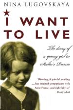 I Want To Live af Nina Lugovskaya