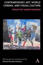 Contemporary Art, World Cinema, and Visual Culture