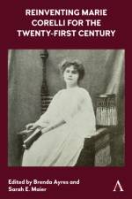 Reinventing Marie Corelli for the Twenty-First Century