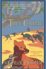 A Child's Book of True Crime af Chloe Hooper