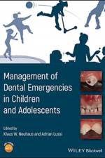 Management of Dental Emergencies in Children and Adolescents af KW Neuhaus