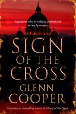 Sign of the Cross af Glenn Cooper