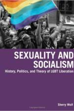 Sexuality & Socialism af Sherry Wolf