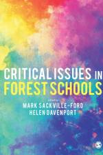 Critical Issues in Forest Schools
