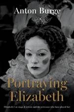 Portraying Elizabeth af Anton Burge