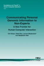 Communicating Personal Genomic Information to Non-Experts af Orit Shaer