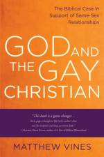 God and the Gay Christian af Matthew Vines