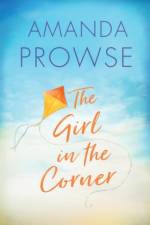 The Girl in the Corner af Amanda Prowse