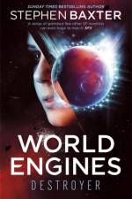 World Engines: Destroyer af Stephen Baxter
