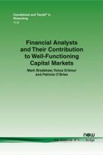 Financial Analysts and Their Contribution to Well-Functioning Capital Markets af Mark Bradshaw