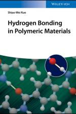 Hydrogen Bonding in Polymeric Materials af Shiao-Wei Kuo