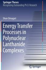Energy Transfer Processes in Polynuclear Lanthanide Complexes af Shun Omagari