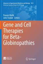 Gene and Cell Therapies for Beta-Globinopathies