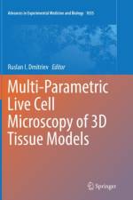 Multi-Parametric Live Cell Microscopy of 3D Tissue Models