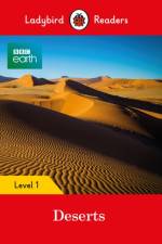 Ladybird Readers Level 1 - BBC Earth - Deserts (ELT Graded Reader) af Ladybird