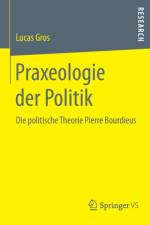 Praxeologie Der Politik af Lucas Gros
