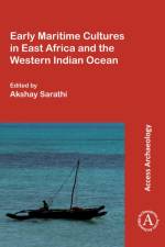 Early Maritime Cultures in East Africa and the Western Indian Ocean