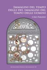 Immagini del tempo degli dei, immagini del tempo degli uomini af Ciro Parodo