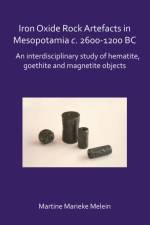Iron Oxide Rock Artefacts in Mesopotamia c. 2600-1200 BC af Martine Marieke Melein