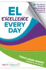 EL Excellence Every Day af Tonya W. Singer