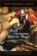 Earth Divination, Earth Magic af John Michael Greer