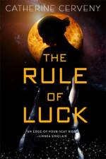 The Rule of Luck af Catherine Cerveny
