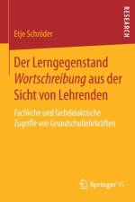Lerngegenstand Wortschreibung Aus Der Sicht Von Lehrenden af Etje Schroeder