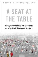 A Seat at the Table af Kelly (Assistant Professor of Political Science Dittmar