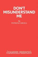Don't Misunderstand Me af Patrick Cargill