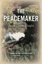 Peacemaker, The af Janet Dean Knight