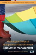 Hydrological Design of Multipurpose Micro-catchment Rainwater Management af Mooyoung Han