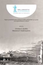 Hellenistic Alexandria: Celebrating 24 Centuries – Papers presented at the conference held on December 13–15 2017 at Acropolis Museum, Athens