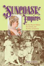 Suncoast Empire af Frank A. Cassell