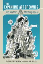 The Expanding Art of Comics af Thierry Groensteen