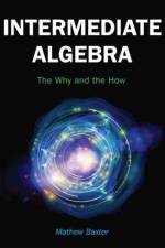 Intermediate Algebra af Mathew Baxter