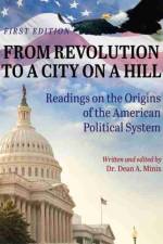 From Revolution to a City on a Hill af Dean Minix