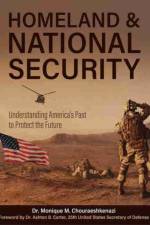 Homeland and National Security af Monique M. Chouraeshkenazi