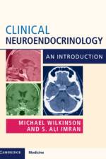 Clinical Neuroendocrinology af Michael (Dalhousie University Wilkinson