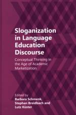 Sloganization in Language Education Discourse