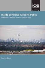 Inside London's Airports Policy af Paul Le Blond