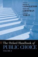 The Oxford Handbook of Public Choice, Volume 2