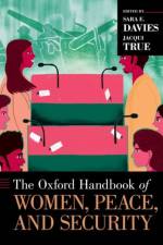 The Oxford Handbook of Women, Peace, and Security