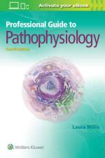 Professional Guide to Pathophysiology af Laura Willis